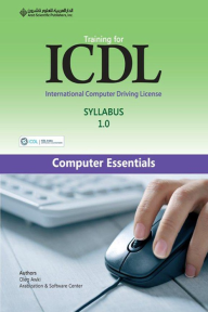 Computer Essentials- Training for ICDL  (International Computer Driving License)- SYLLABUS 1.0
