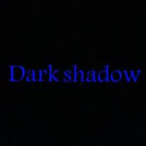Dark shadow