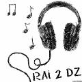 Rai 2 Dz